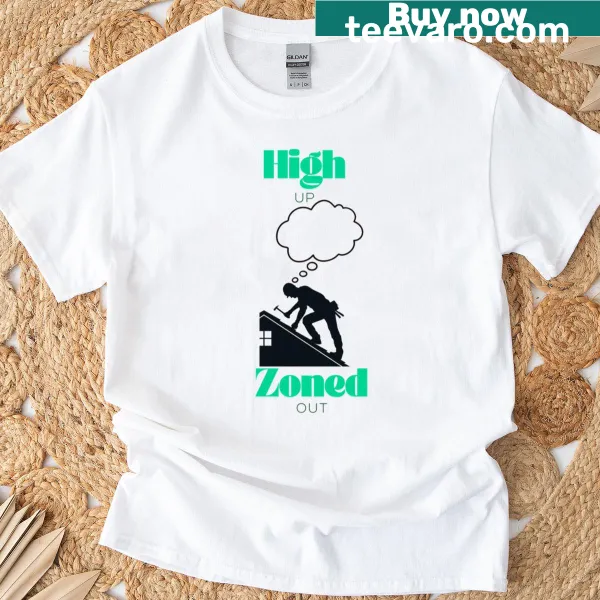 Zoned Out Roofer t-shirt with rooftop graphic and bold text