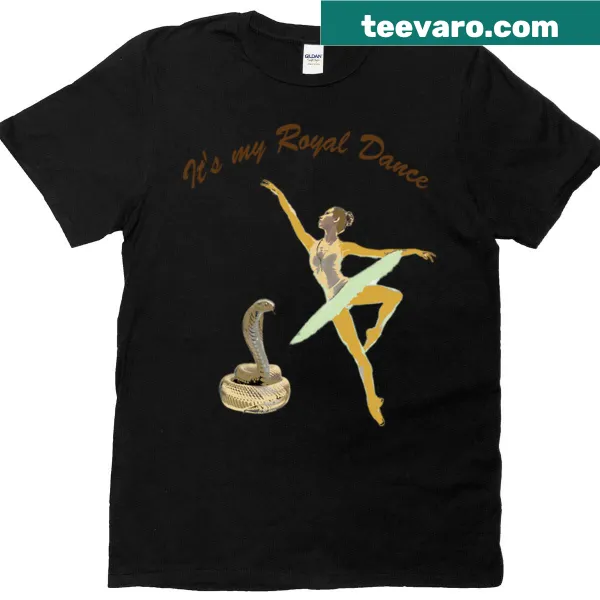 Humorous oversized t-shirt that reads 'It's My Royal Dance'