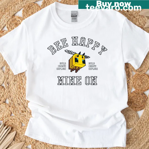 Minecraft-themed T-shirt with a 'Bee Happy' design and gaming elements