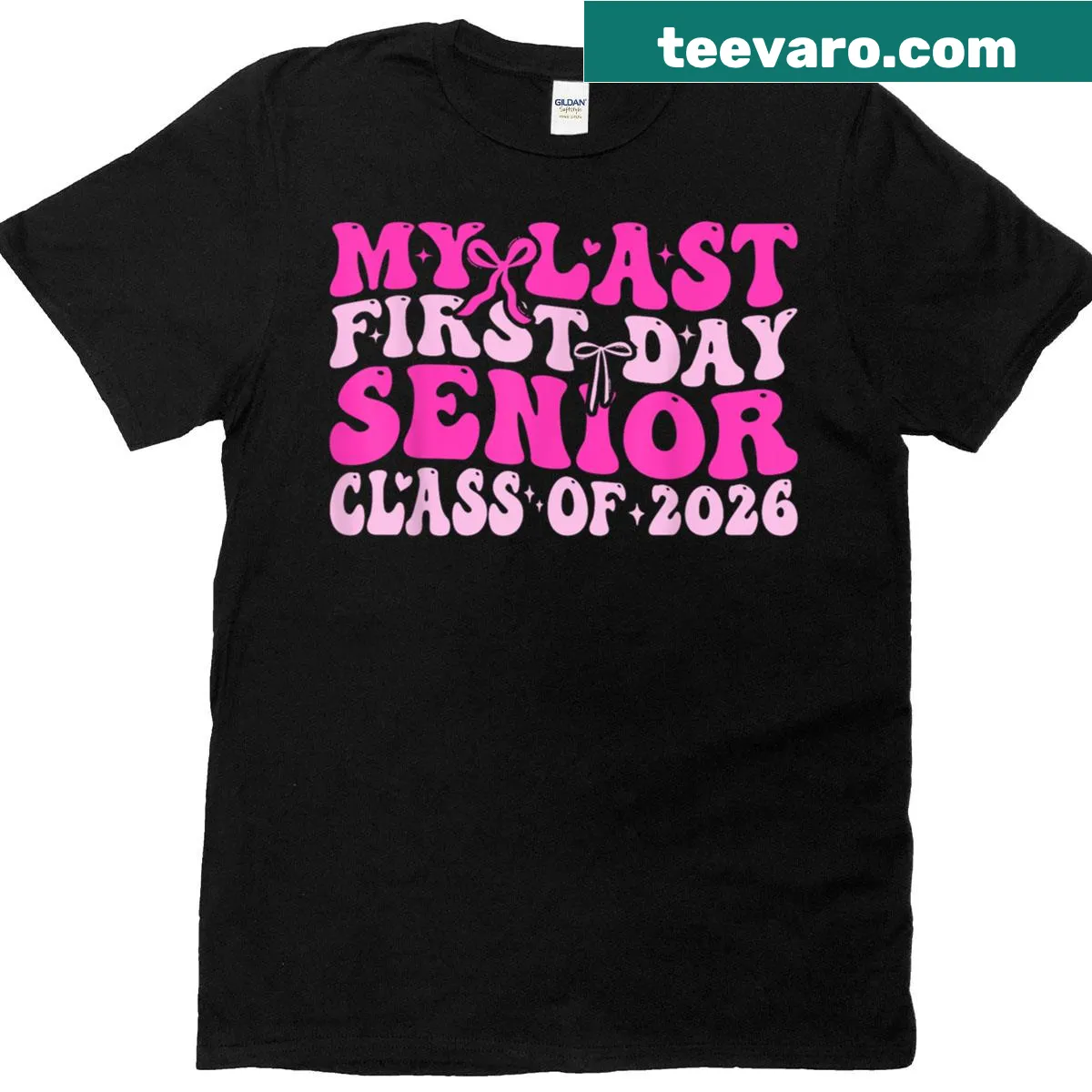 Illustrative T-shirt featuring a pink bow and 'My Last First Day Senior Year 2026' text — on a men's t-shirt