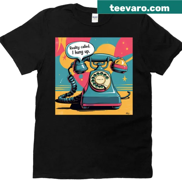 Oversized t-shirt with the phrase 'Reality Hung Up'