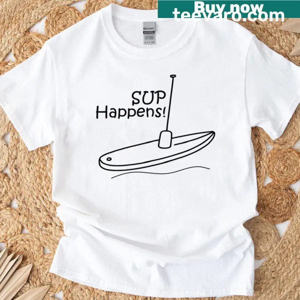 Minimalist text design saying 'Sup Happens' for paddleboard lovers