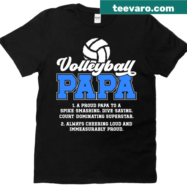 Definition of Volleyball Papa t-shirt for supportive dads