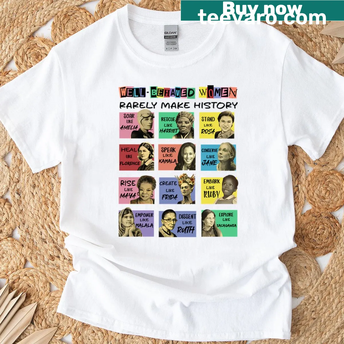 Empowering t-shirt with the phrase: Well Behaved Women Rarely Make History — on a men's t-shirt