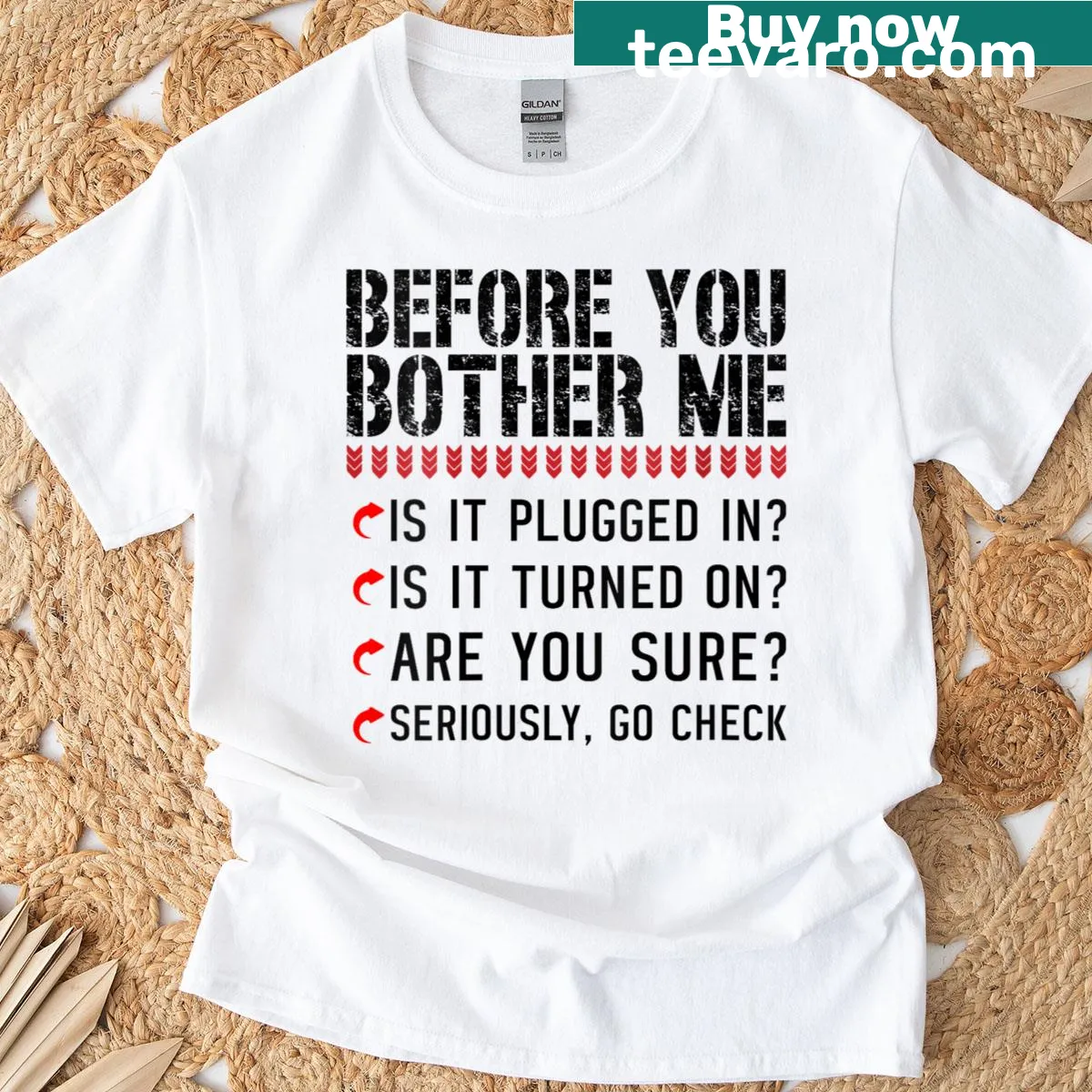 Sarcastic tech support quote on a t-shirt for women — on a men's t-shirt
