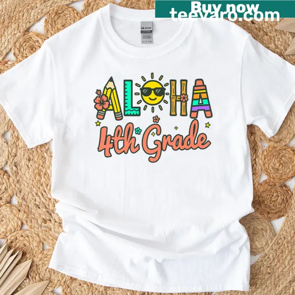 Aloha 4th Grade teacher t-shirt with a welcoming graphic
