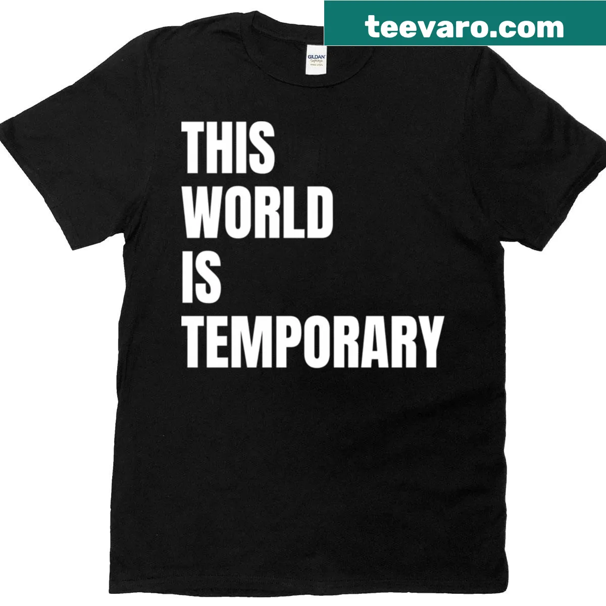 Inspirational t-shirt featuring the quote 'This World Is Temporary' in elegant typography — on a men's t-shirt