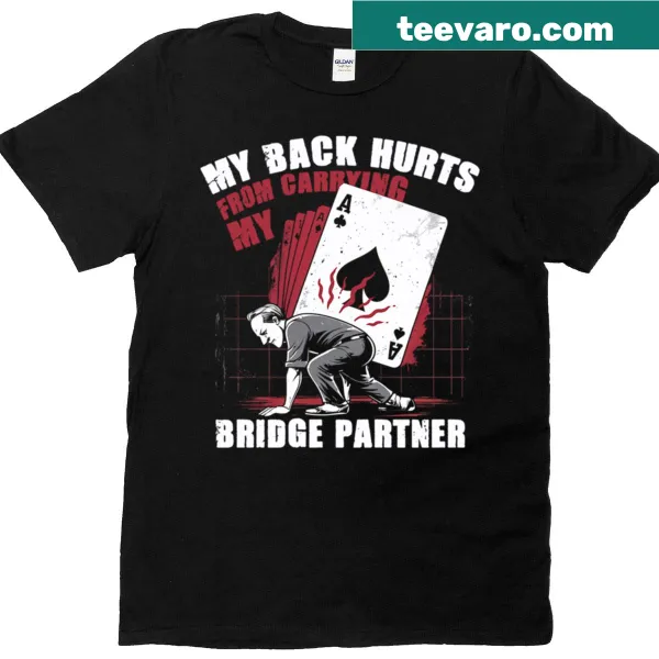 Text t-shirt about bridge partners with a heartfelt message