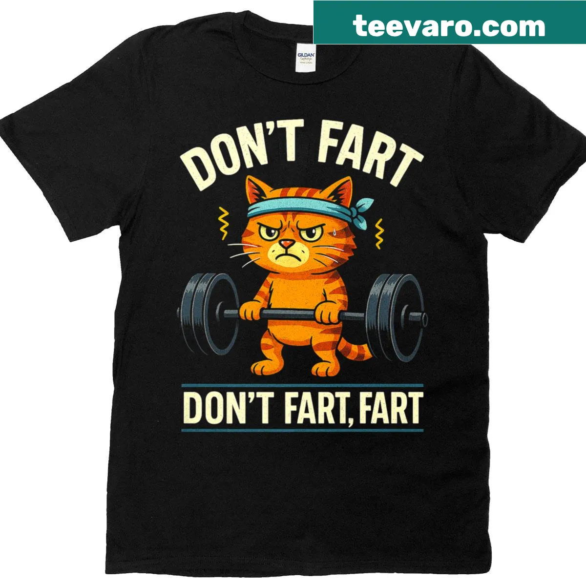 Funny workout t-shirt with 'Don't Fart' and cat training text — on a men's t-shirt