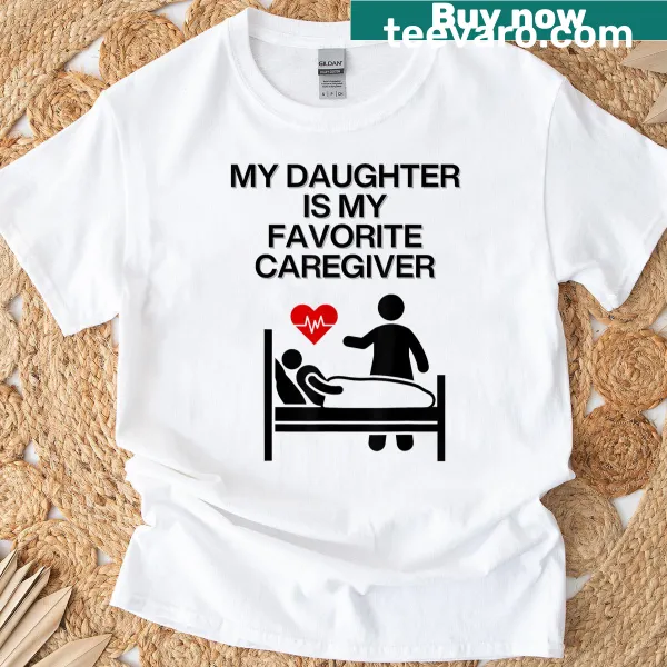'Favorite Daughter' typography design on caregiver t-shirt