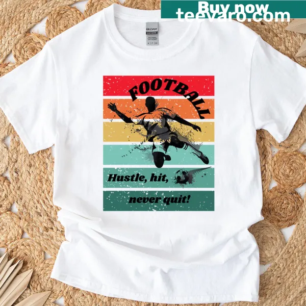 Vintage T-shirt with the phrase 'Hustle Hit Never Quit' for football fans