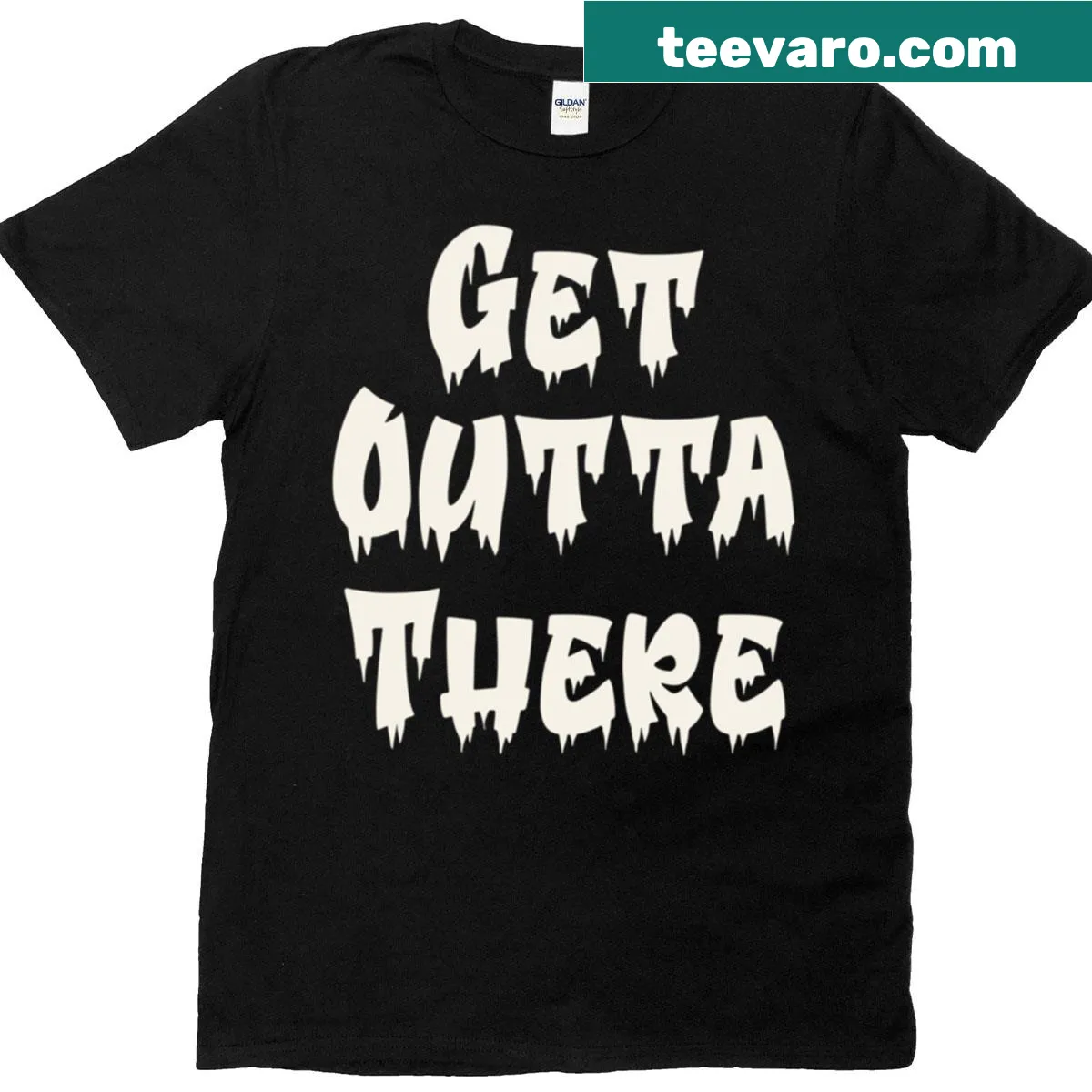 Funny horror movie themed t-shirt with 'Get Outta There' text — on a men's t-shirt
