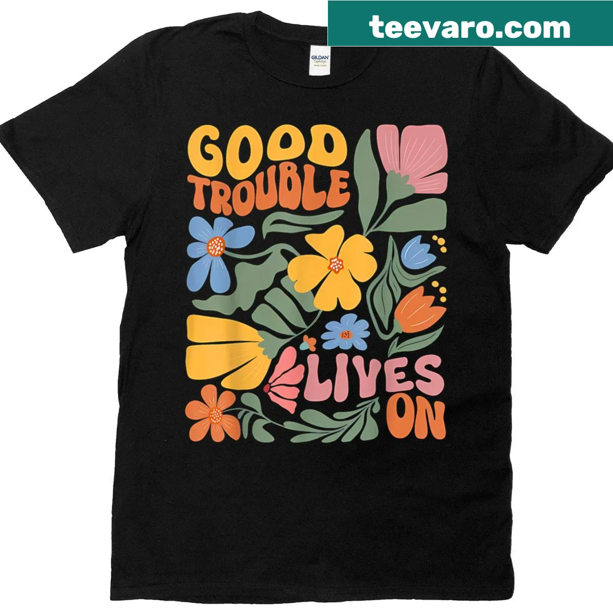 Boho-style tee with the text 'Good Necessary Trouble Lives On' — on a men's t-shirt