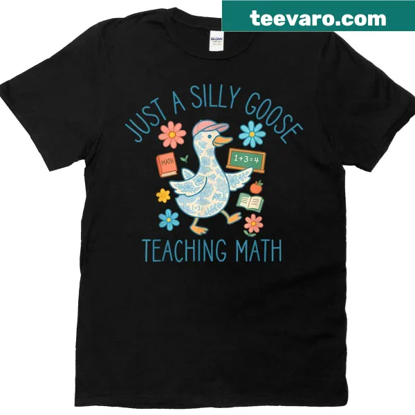 Playful T-shirt for math teachers featuring a silly goose graphic and typography