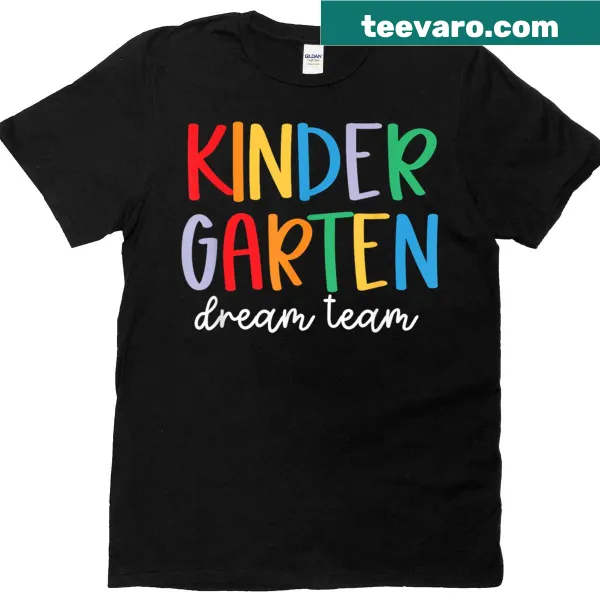 Teacher t-shirt featuring 'Kindergarten Dream Team' graphic