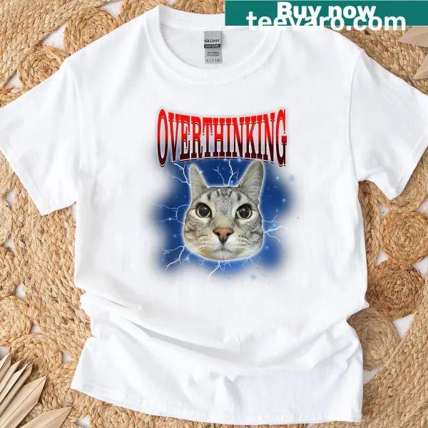 Funny cartoon cat T-shirt with an overthinking theme