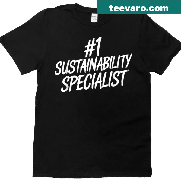 T-shirt showcasing the role of sustainability specialists in eco-awareness
