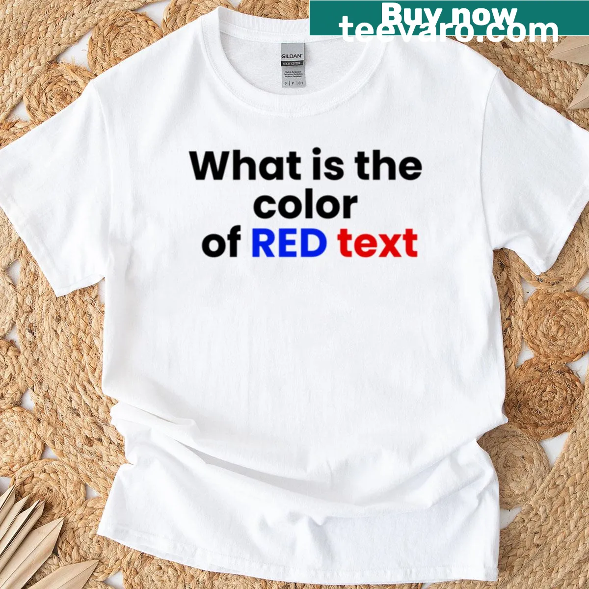 T-shirt with playful question 'What Is The Color Of Red' — on a men's t-shirt