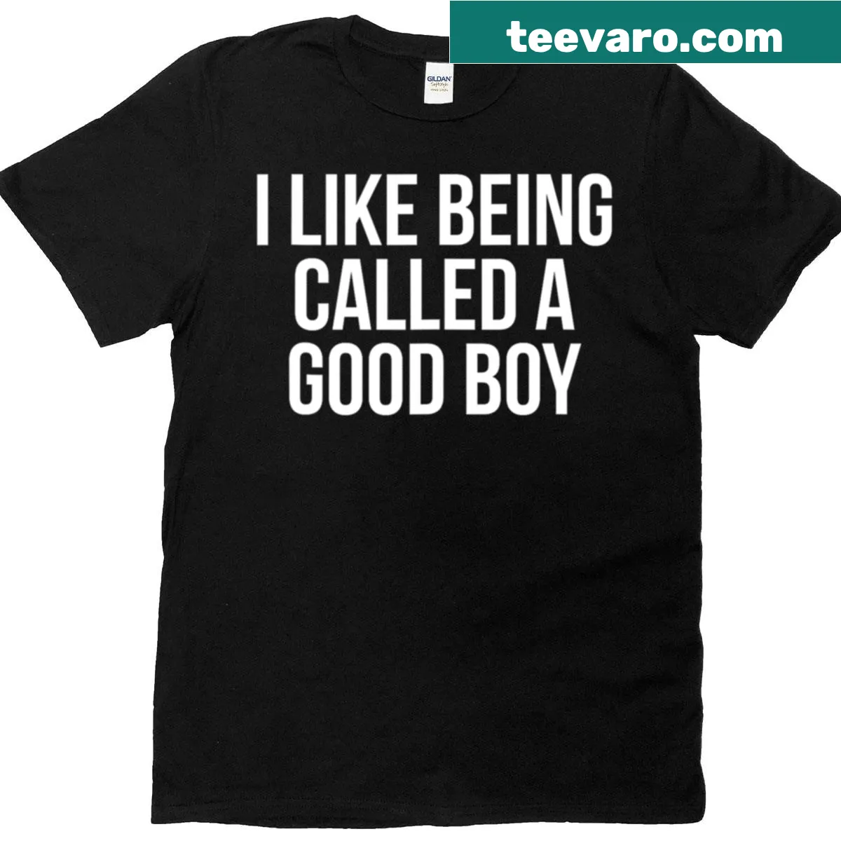 Funny dog lover T-shirt featuring the phrase I Like Being Called A Good Boy. — on a men's t-shirt