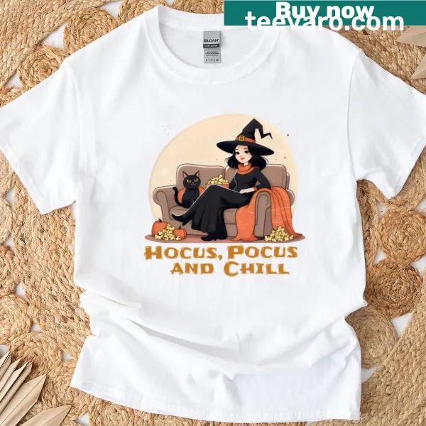 Chill t-shirt with the phrase: Hocus Pocus Chill