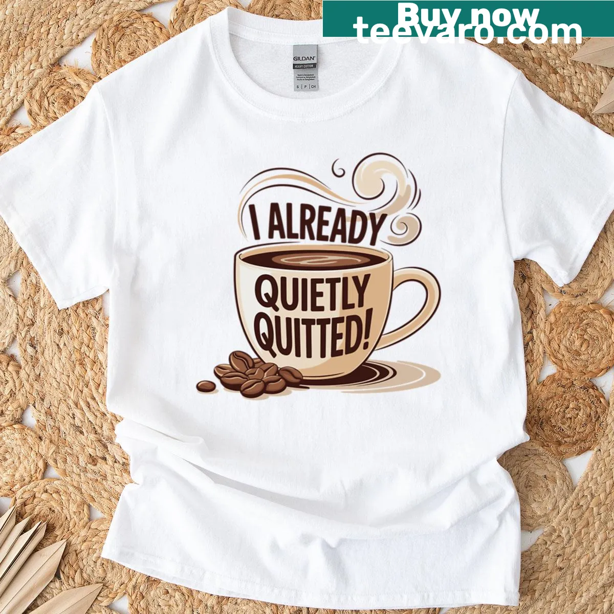 Funny t-shirt featuring the phrase 'I Already Quietly Quitted' with a coffee cup design — on a men's t-shirt