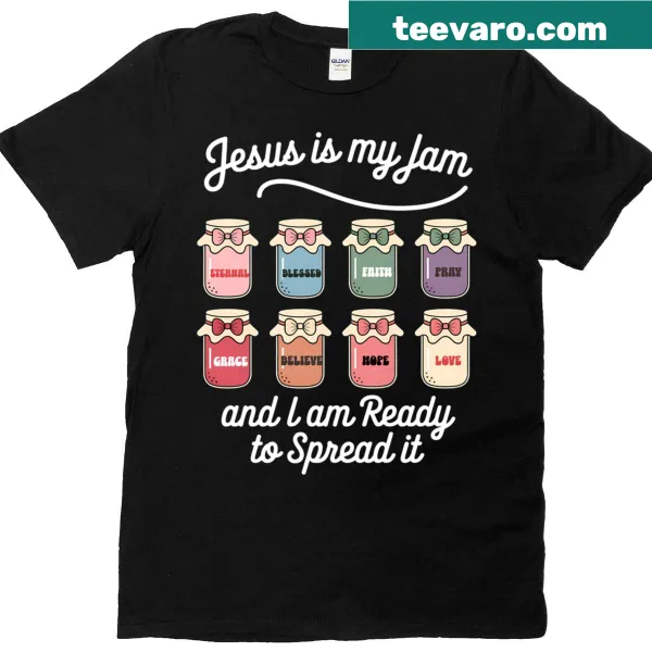 Faith-themed T-shirt declaring Jesus is my jam