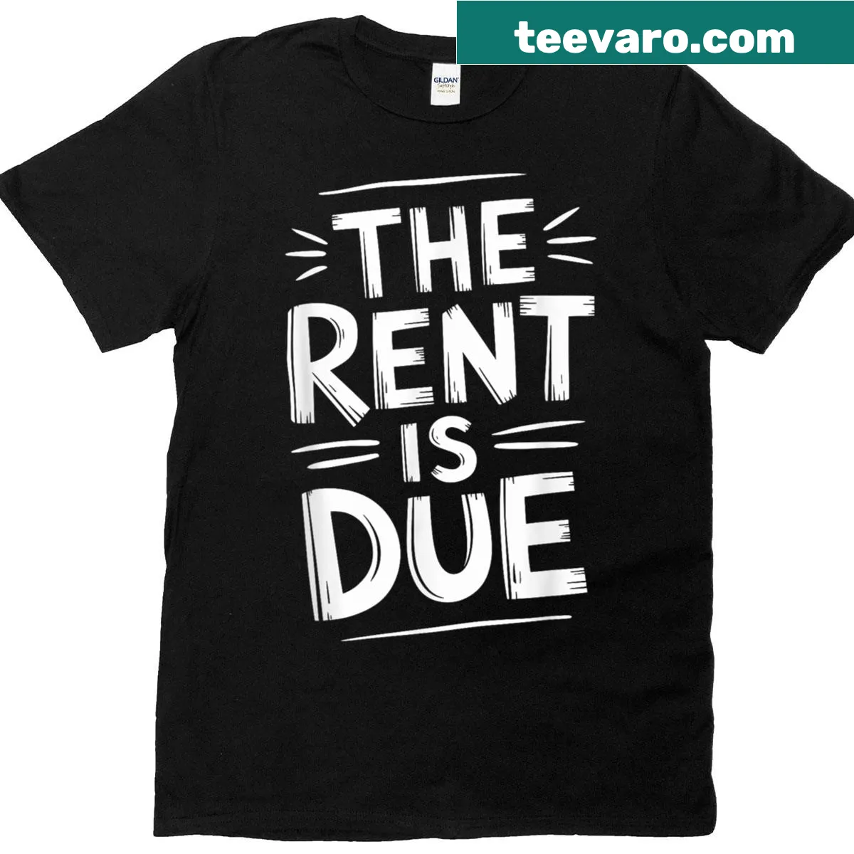 Humorous t-shirt for landlords that says 'The Rent Is Due' — on a men's t-shirt