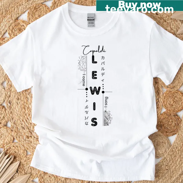 T-shirt featuring a humorous design inspired by Lewis Capaldi