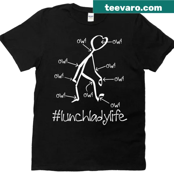 Lunch lady character t-shirt with the phrase Ow Ow Ow