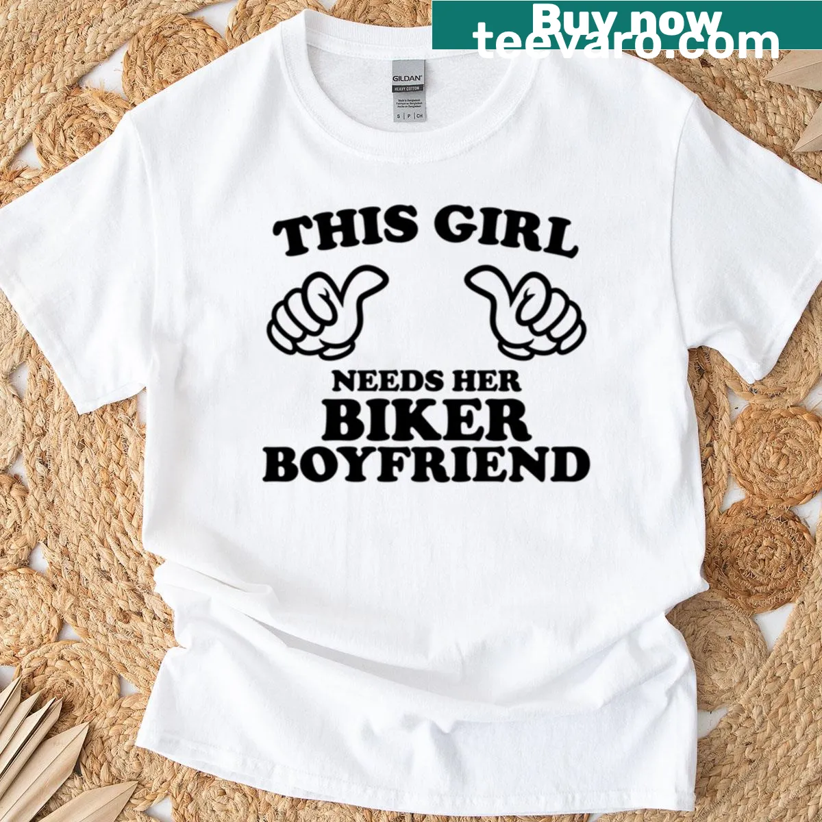 T-shirt with 'This Girl Needs Her Biker Boyfriend' in bold letters — on a men's t-shirt