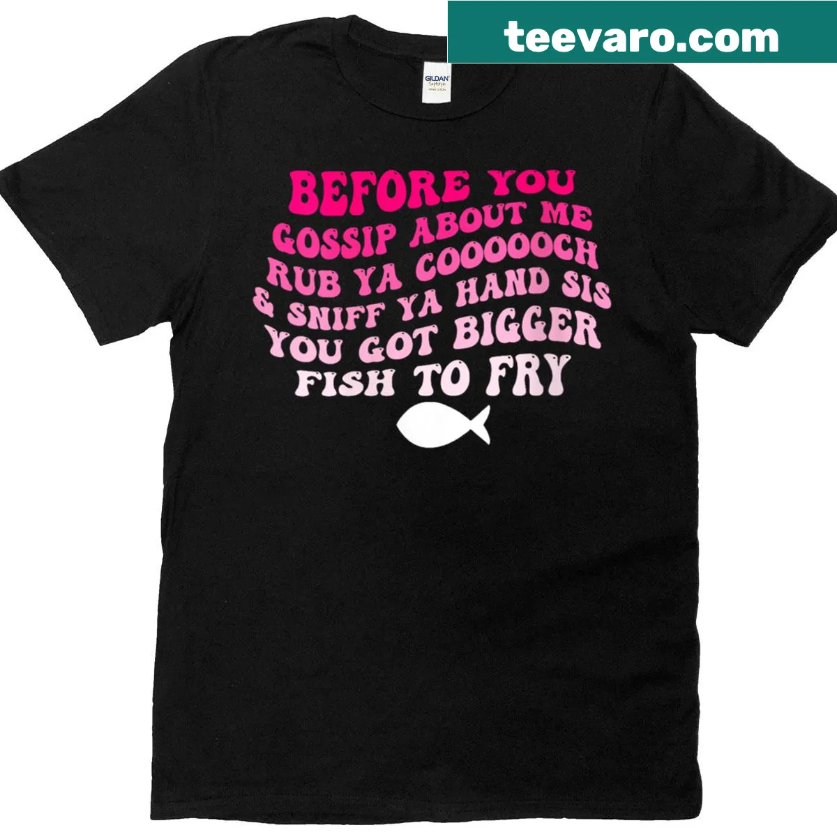 Edgy humor T-shirt with playful gossip-themed message — on a men's t-shirt