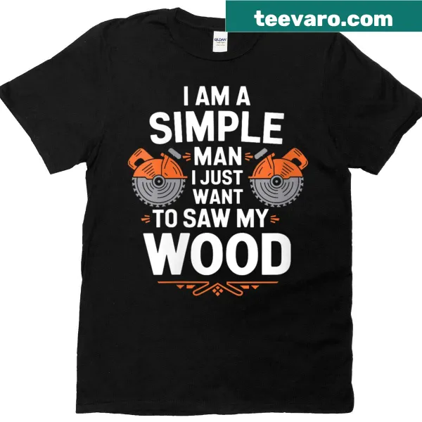 Simple man carpenter t-shirt featuring saw wood text