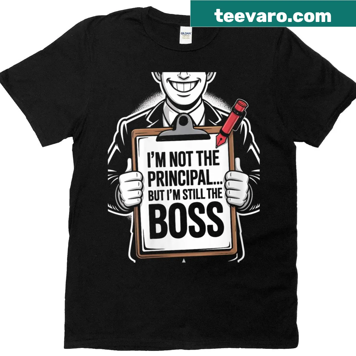 T-shirt with text 'I’m Not The Principal But I’m Still The Boss' — on a men's t-shirt