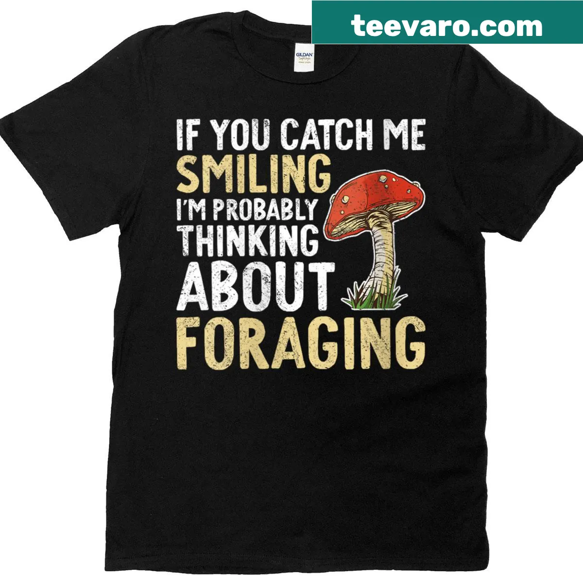 Playful mushroom foraging t-shirt with a whimsical saying — on a men's t-shirt