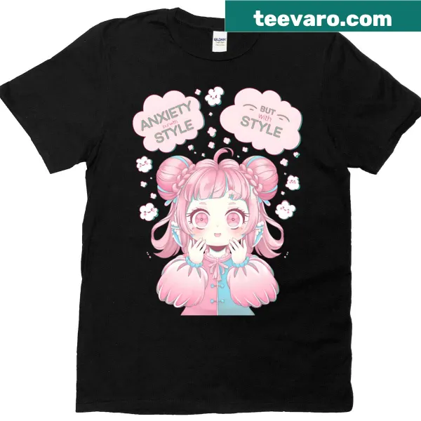Kawaii pastel anime girl graphic t-shirt addressing anxiety themes.