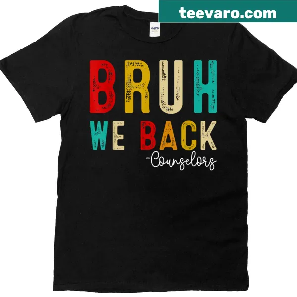 Witty 'Bruh We Back' text for school counselors.
