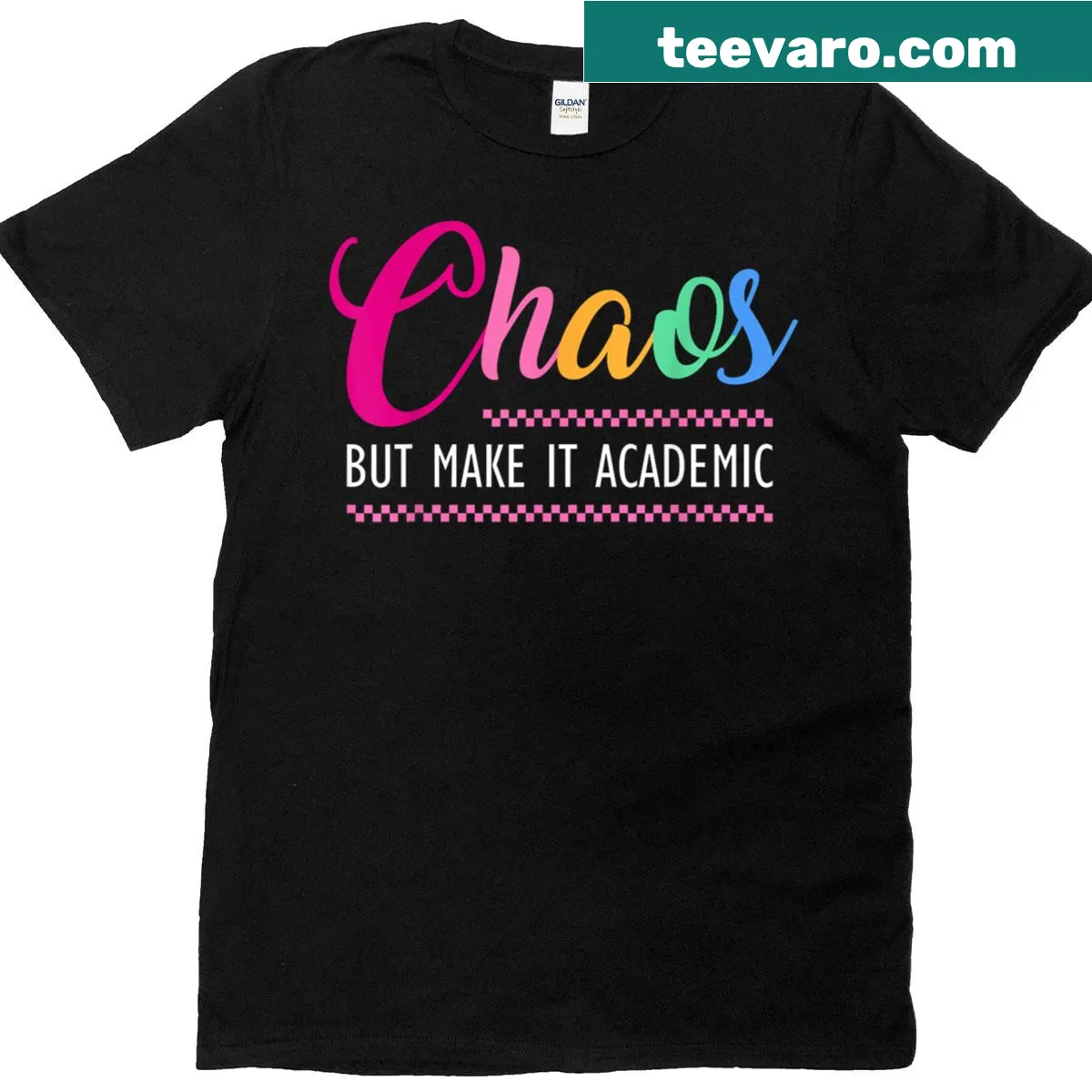 Funny teacher T-shirt with 'Chaos But Make It Academic' text — on a men's t-shirt