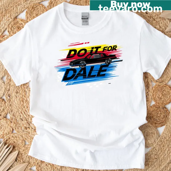 Do It For Dale graphic T-shirt