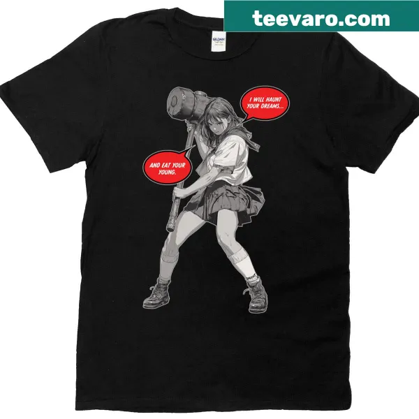 Edgy T-shirt with the phrase 'I Will Haunt Your Dreams And Eat Your Young'