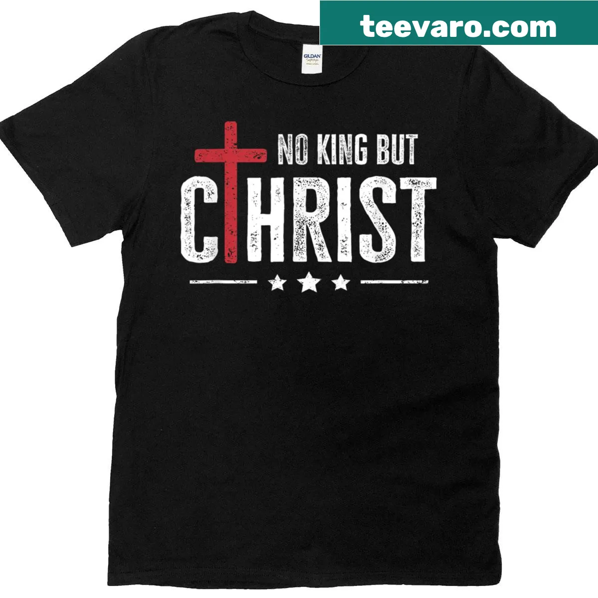 Bold Christian T-shirt with the phrase 'No King But Christ' and 'Jesus Is King' — on a men's t-shirt
