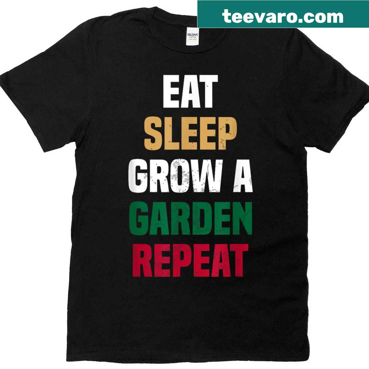 Distressed design with 'Eat Sleep Grow A Garden Repeat' text for farmers — on a men's t-shirt