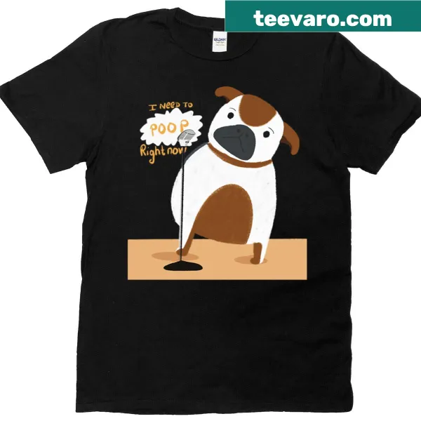Cute puppy sticker with 'I Want To Poop Right Now' text t-shirt