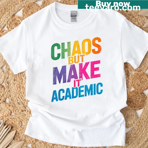 Funny back-to-school T-shirt with quotes for teachers and students