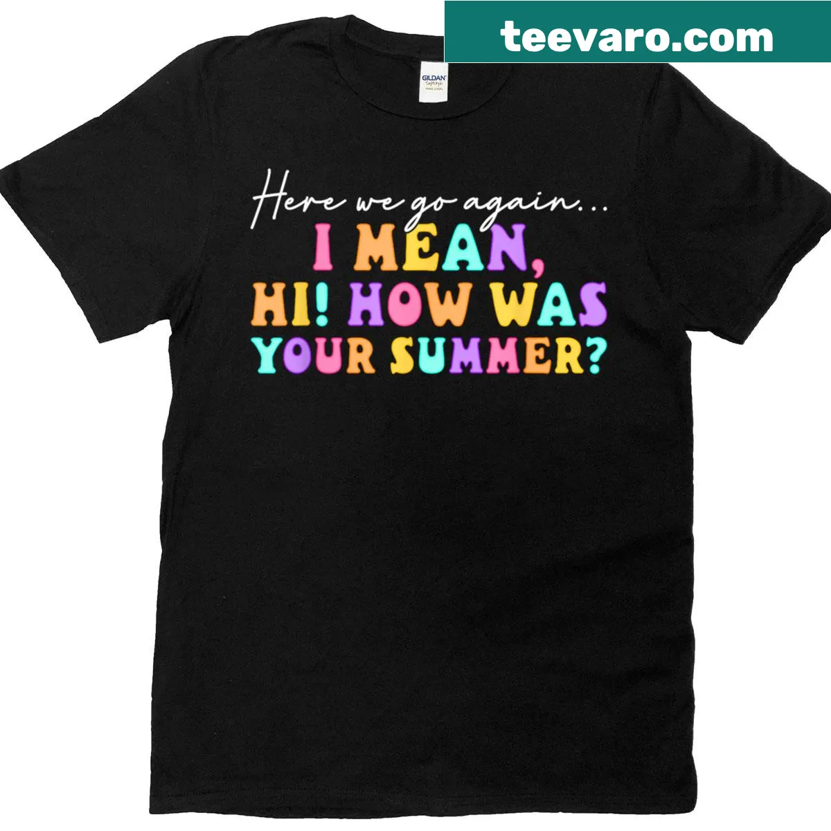 Typography shirt with humorous phrase for teachers about returning to school — on a men's t-shirt