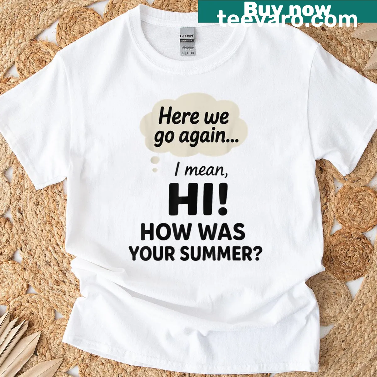 Humorous teacher T-shirt with witty summer greeting text — on a men's t-shirt