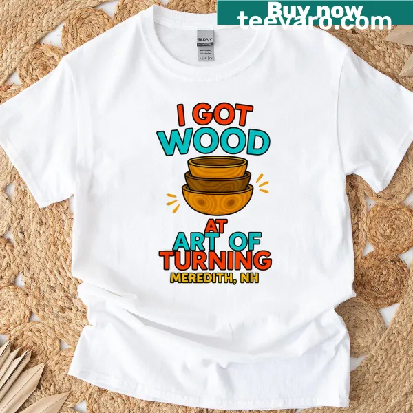 Typography T-shirt with the phrase I Got Wood for woodworking enthusiasts