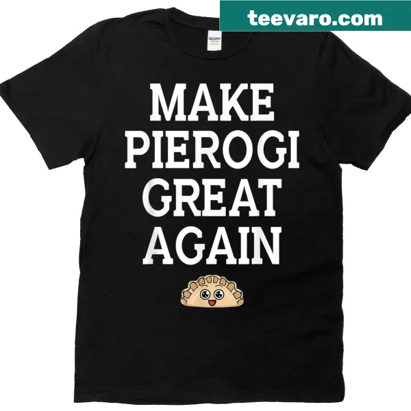 Funny typography shirt celebrating Polish pierogies