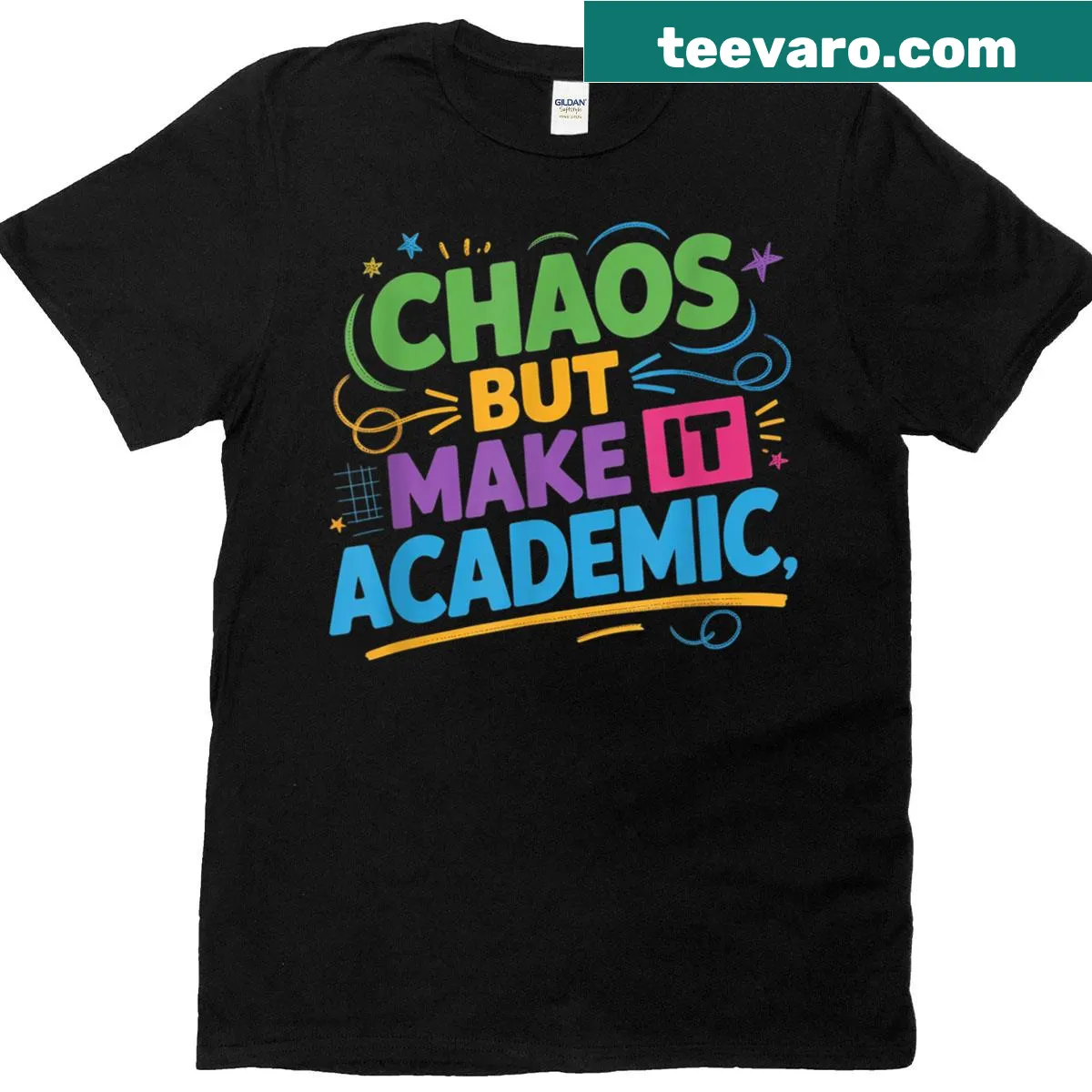 Teacher t-shirt with the phrase 'Chaos But Make It Academic' in clear typography — on a men's t-shirt