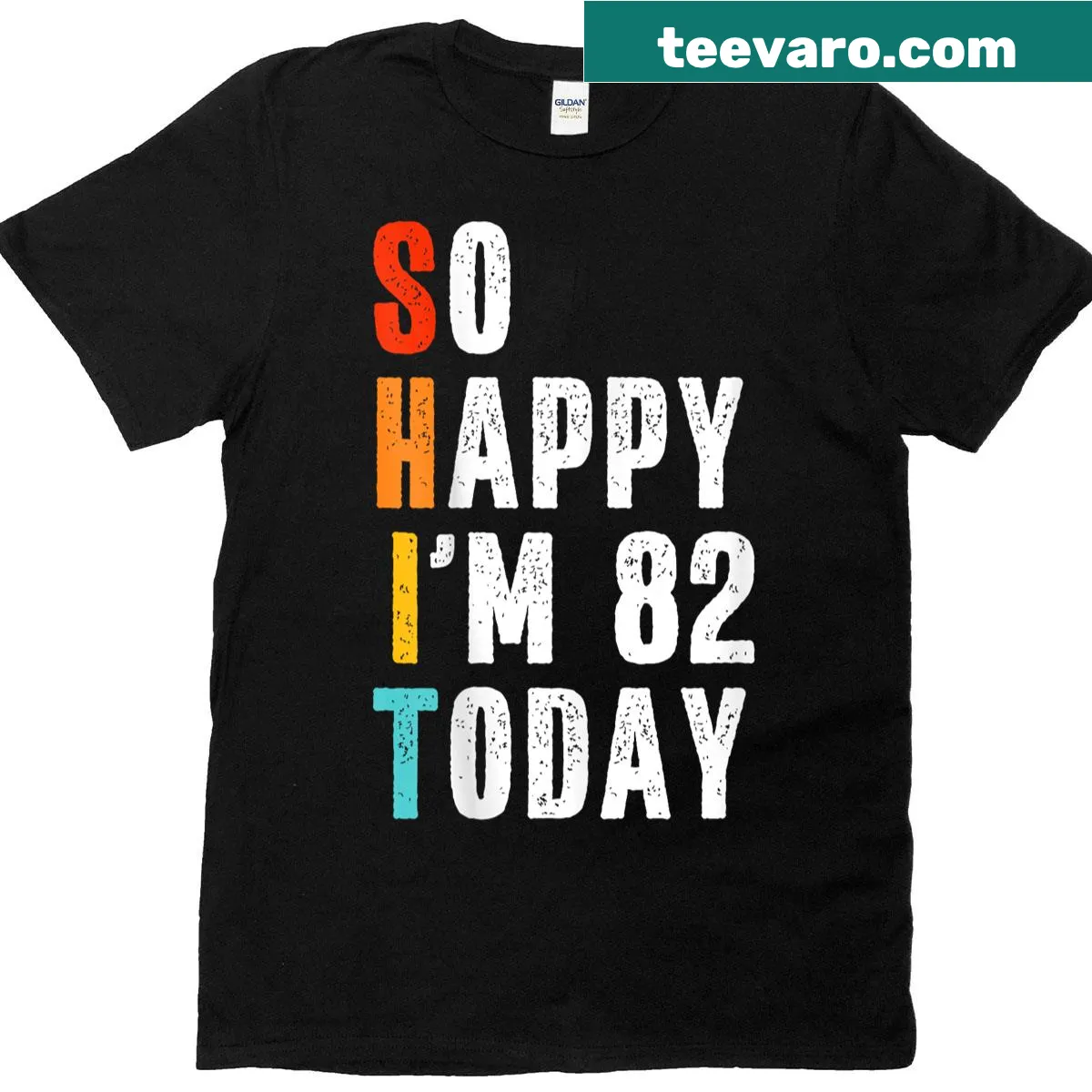 Funny 82nd birthday T-shirt with humorous gag text — on a men's t-shirt