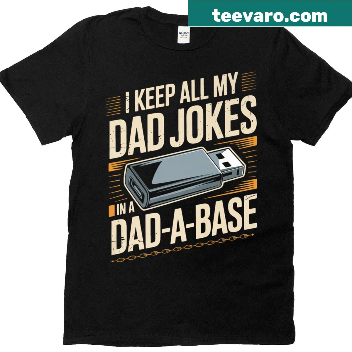 Funny dad t-shirt with 'I Keep All My Dad Jokes In A Dad-a-base' text — on a men's t-shirt